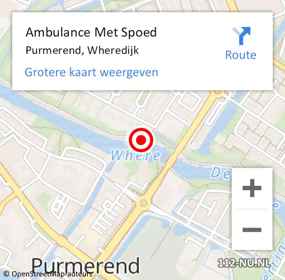 Locatie op kaart van de 112 melding: Ambulance Met Spoed Naar Purmerend, Wheredijk op 18 juli 2023 17:49