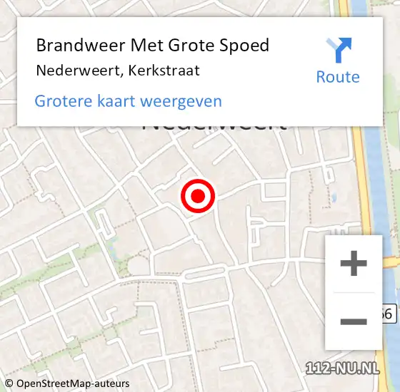 Locatie op kaart van de 112 melding: Brandweer Met Grote Spoed Naar Nederweert, Kerkstraat op 19 juli 2023 14:54