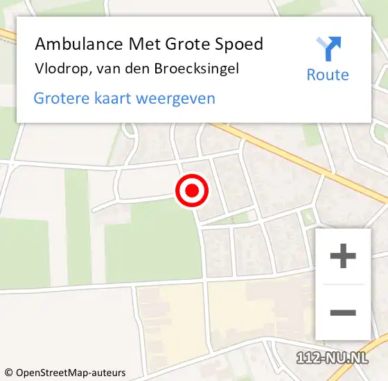 Locatie op kaart van de 112 melding: Ambulance Met Grote Spoed Naar Vlodrop, van den Broecksingel op 20 juli 2023 04:18