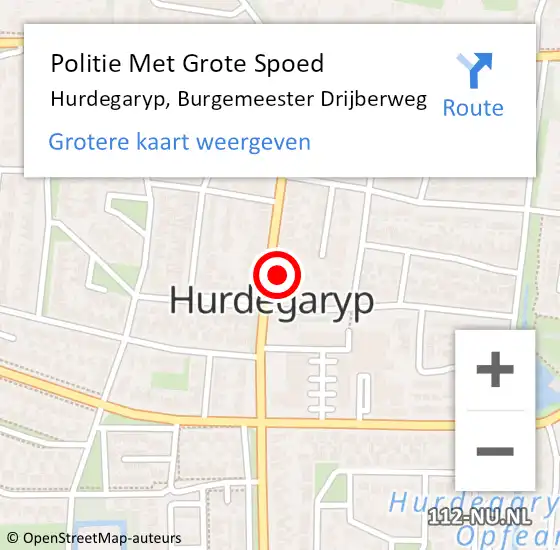 Locatie op kaart van de 112 melding: Politie Met Grote Spoed Naar Hurdegaryp, Burgemeester Drijberweg op 20 juli 2023 07:41