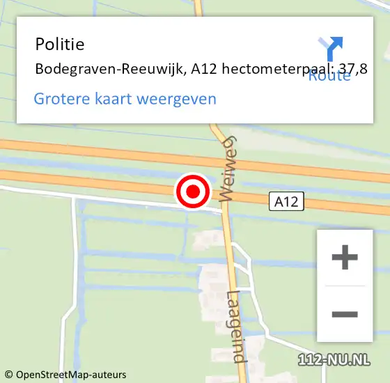 Locatie op kaart van de 112 melding: Politie Bodegraven-Reeuwijk, A12 hectometerpaal: 37,8 op 20 juli 2023 13:56