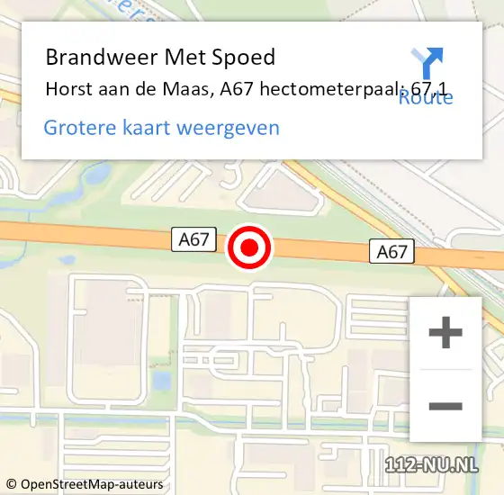 Locatie op kaart van de 112 melding: Brandweer Met Spoed Naar Horst aan de Maas, A67 hectometerpaal: 67,1 op 24 juli 2023 22:18