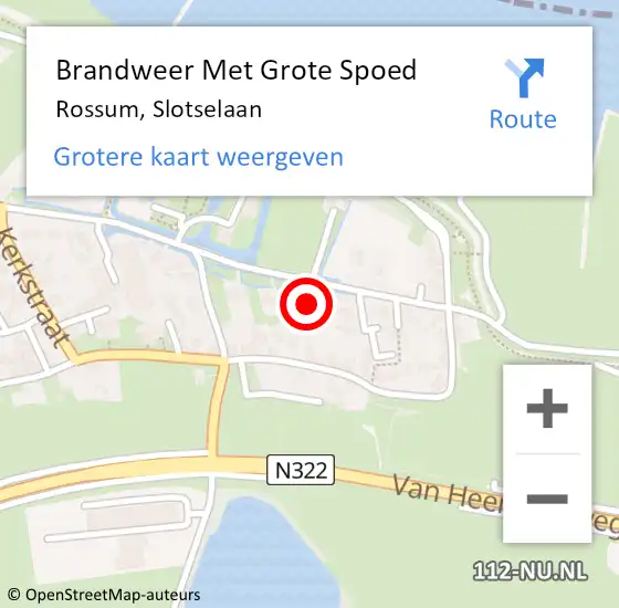 Locatie op kaart van de 112 melding: Brandweer Met Grote Spoed Naar Rossum, Slotselaan op 25 juli 2023 17:35