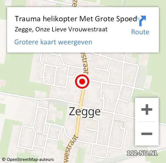 Locatie op kaart van de 112 melding: Trauma helikopter Met Grote Spoed Naar Zegge, Onze Lieve Vrouwestraat op 27 juli 2023 07:55