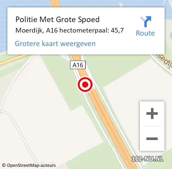 Locatie op kaart van de 112 melding: Politie Met Grote Spoed Naar Moerdijk, A16 hectometerpaal: 45,7 op 27 juli 2023 13:21