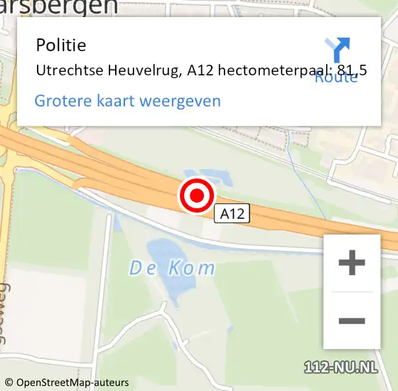 Locatie op kaart van de 112 melding: Politie Utrechtse Heuvelrug, A12 hectometerpaal: 81,5 op 30 juli 2023 17:04