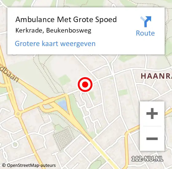 Locatie op kaart van de 112 melding: Ambulance Met Grote Spoed Naar Kerkrade, Beukenbosweg op 30 juli 2023 20:18