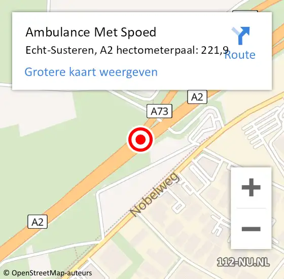 Locatie op kaart van de 112 melding: Ambulance Met Spoed Naar Echt-Susteren, A2 hectometerpaal: 221,9 op 31 juli 2023 12:15