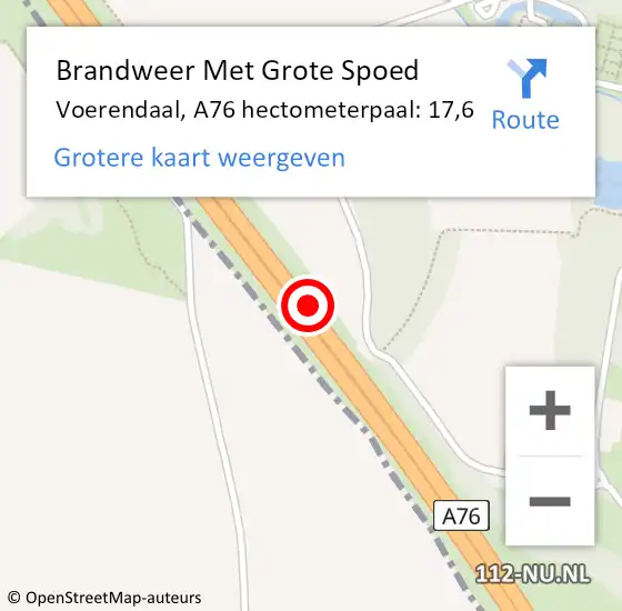 Locatie op kaart van de 112 melding: Brandweer Met Grote Spoed Naar Voerendaal, A76 hectometerpaal: 17,6 op 1 augustus 2023 10:25