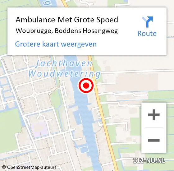 Locatie op kaart van de 112 melding: Ambulance Met Grote Spoed Naar Woubrugge, Boddens Hosangweg op 3 augustus 2023 08:09