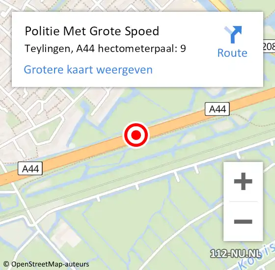 Locatie op kaart van de 112 melding: Politie Met Grote Spoed Naar Teylingen, A44 hectometerpaal: 9 op 4 augustus 2023 15:10