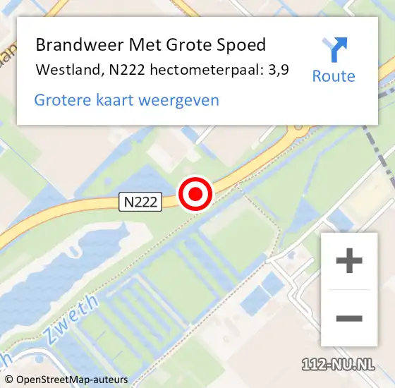 Locatie op kaart van de 112 melding: Brandweer Met Grote Spoed Naar Westland, N222 hectometerpaal: 3,9 op 5 augustus 2023 02:49