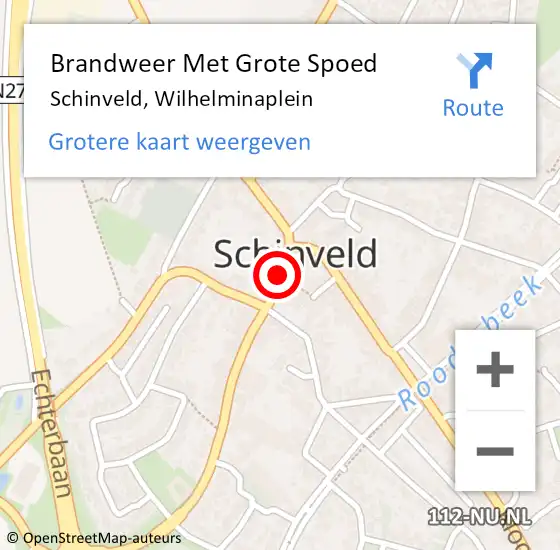 Locatie op kaart van de 112 melding: Brandweer Met Grote Spoed Naar Schinveld, Wilhelminaplein op 6 augustus 2023 17:27