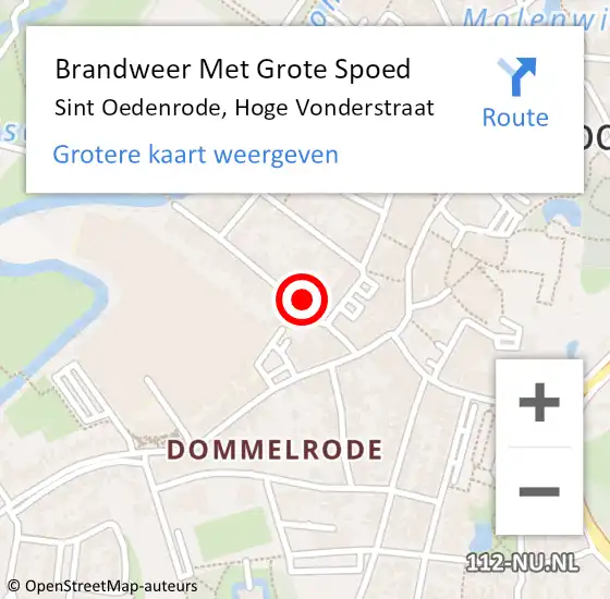 Locatie op kaart van de 112 melding: Brandweer Met Grote Spoed Naar Sint Oedenrode, Hoge Vonderstraat op 6 augustus 2023 20:39