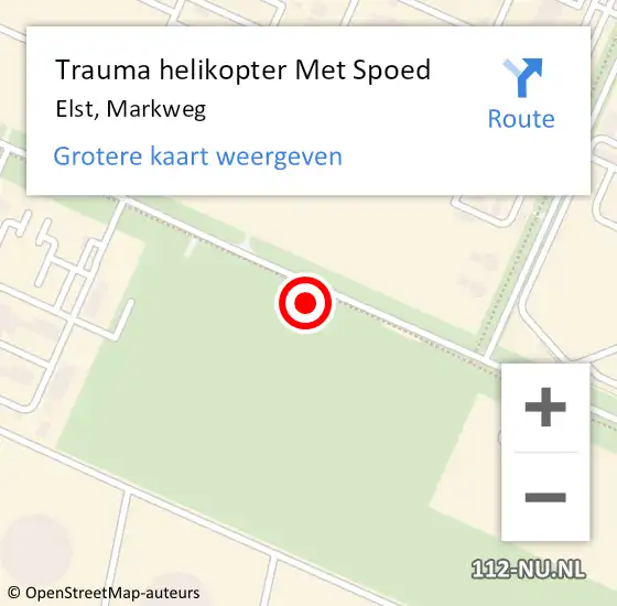 Locatie op kaart van de 112 melding: Trauma helikopter Met Spoed Naar Elst, Markweg op 7 augustus 2023 09:10