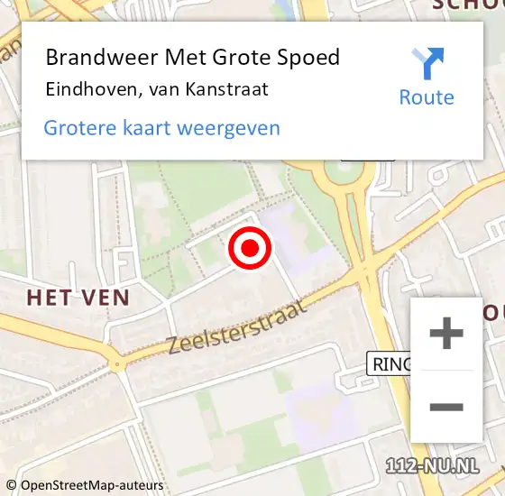 Locatie op kaart van de 112 melding: Brandweer Met Grote Spoed Naar Eindhoven, van Kanstraat op 8 augustus 2023 11:49