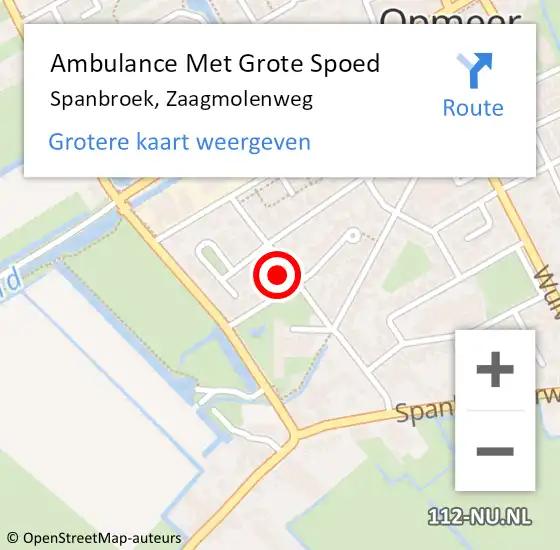 Locatie op kaart van de 112 melding: Ambulance Met Grote Spoed Naar Spanbroek, Zaagmolenweg op 8 augustus 2023 17:53