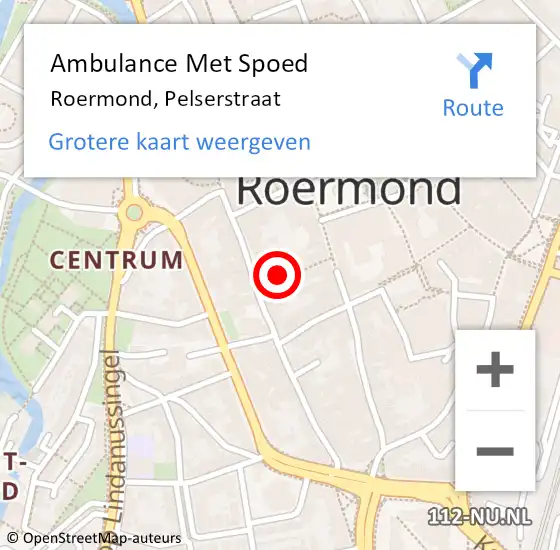 Locatie op kaart van de 112 melding: Ambulance Met Spoed Naar Roermond, Pelserstraat op 9 augustus 2023 04:37