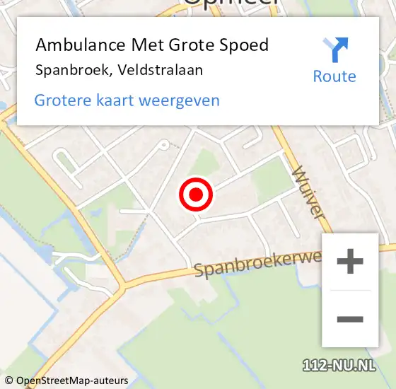 Locatie op kaart van de 112 melding: Ambulance Met Grote Spoed Naar Spanbroek, Veldstralaan op 10 augustus 2023 17:05
