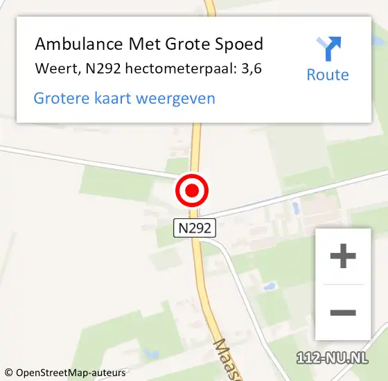 Locatie op kaart van de 112 melding: Ambulance Met Grote Spoed Naar Weert, N292 hectometerpaal: 3,6 op 10 augustus 2023 17:26
