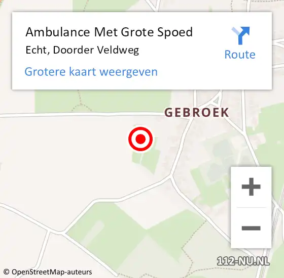 Locatie op kaart van de 112 melding: Ambulance Met Grote Spoed Naar Echt, Doorder Veldweg op 11 augustus 2023 15:54