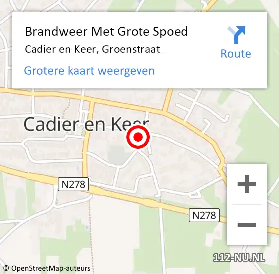 Locatie op kaart van de 112 melding: Brandweer Met Grote Spoed Naar Cadier en Keer, Groenstraat op 11 augustus 2023 16:49