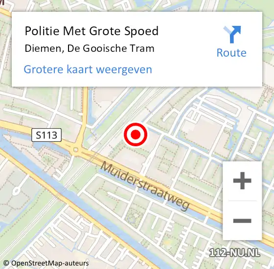 Locatie op kaart van de 112 melding: Politie Met Grote Spoed Naar Diemen, De Gooische Tram op 12 augustus 2023 20:09