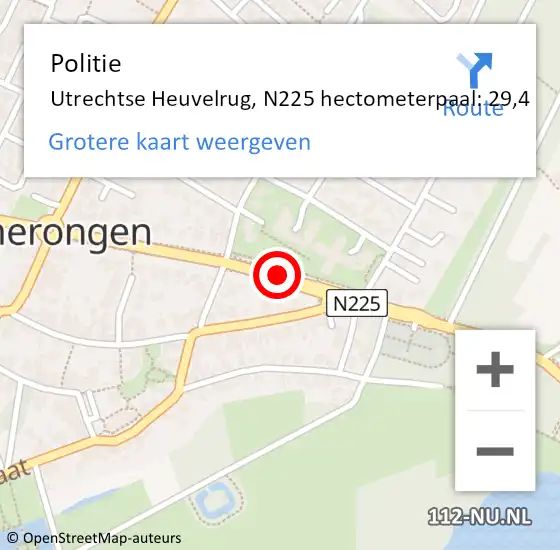 Locatie op kaart van de 112 melding: Politie Utrechtse Heuvelrug, N225 hectometerpaal: 29,4 op 12 augustus 2023 23:02