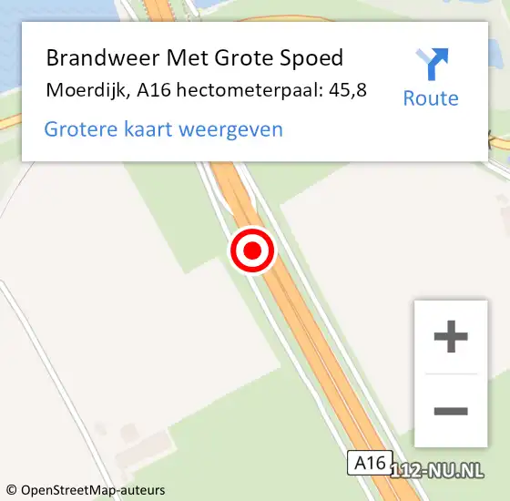 Locatie op kaart van de 112 melding: Brandweer Met Grote Spoed Naar Moerdijk, A16 hectometerpaal: 45,8 op 13 augustus 2023 05:27