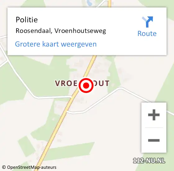 Locatie op kaart van de 112 melding: Politie Roosendaal, Vroenhoutseweg op 14 augustus 2023 15:34