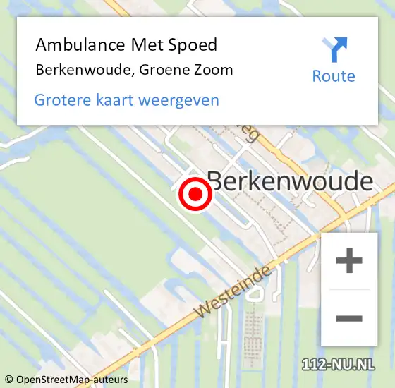 Locatie op kaart van de 112 melding: Ambulance Met Spoed Naar Berkenwoude, Groene Zoom op 14 augustus 2023 18:53