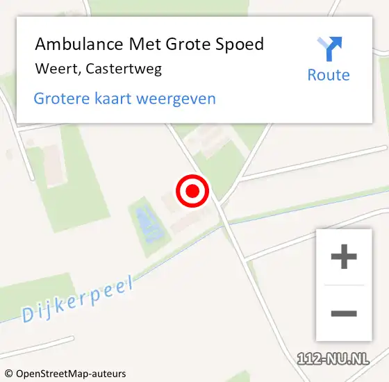 Locatie op kaart van de 112 melding: Ambulance Met Grote Spoed Naar Weert, Castertweg op 15 augustus 2023 14:29