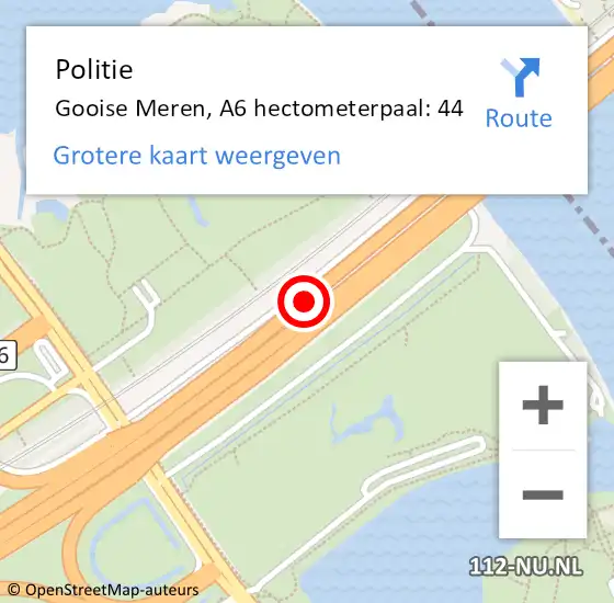 Locatie op kaart van de 112 melding: Politie Gooise Meren, A6 hectometerpaal: 44 op 15 augustus 2023 15:20