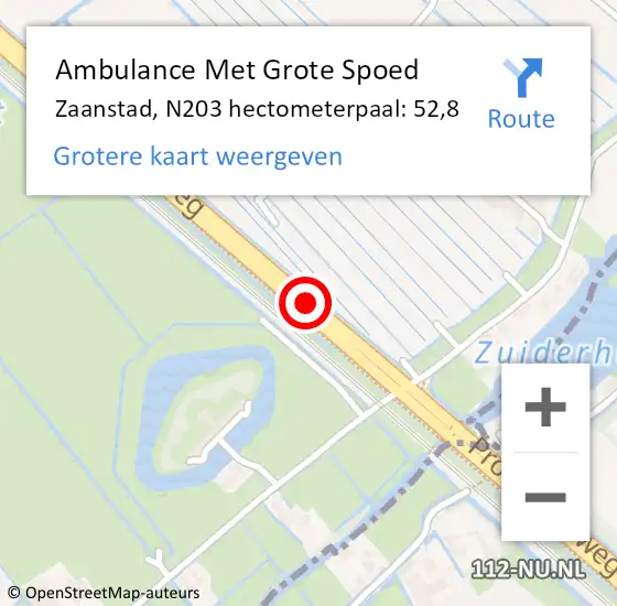 Locatie op kaart van de 112 melding: Ambulance Met Grote Spoed Naar Zaanstad, N203 hectometerpaal: 52,8 op 16 augustus 2023 11:47