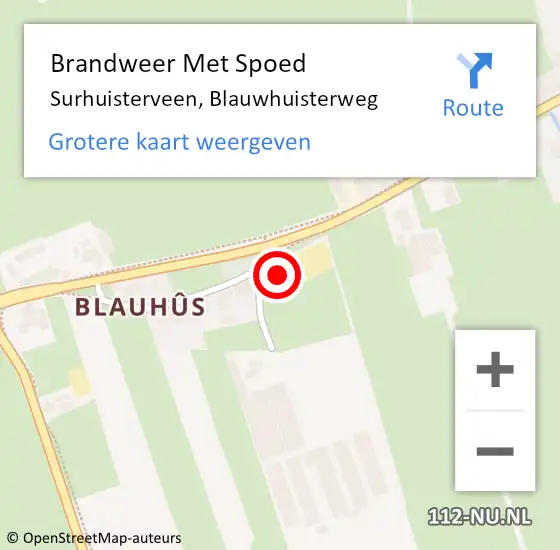 Locatie op kaart van de 112 melding: Brandweer Met Spoed Naar Surhuisterveen, Blauwhuisterweg op 18 augustus 2023 06:48