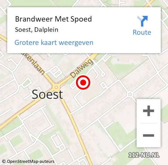Locatie op kaart van de 112 melding: Brandweer Met Spoed Naar Soest, Dalplein op 18 augustus 2023 11:42