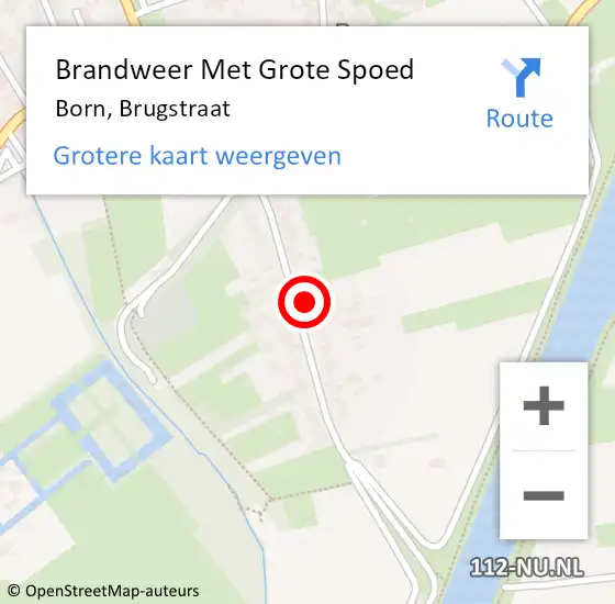 Locatie op kaart van de 112 melding: Brandweer Met Grote Spoed Naar Born, Brugstraat op 19 augustus 2023 08:05