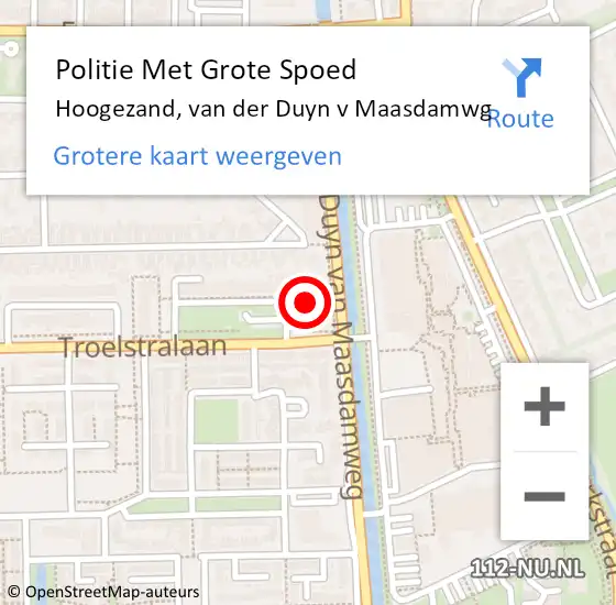 Locatie op kaart van de 112 melding: Politie Met Grote Spoed Naar Hoogezand, van der Duyn v Maasdamwg op 21 augustus 2023 15:57