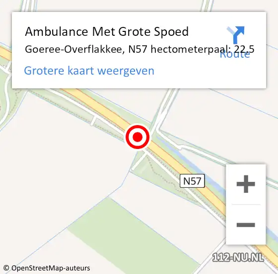 Locatie op kaart van de 112 melding: Ambulance Met Grote Spoed Naar Goeree-Overflakkee, N57 hectometerpaal: 22,5 op 22 augustus 2023 13:31
