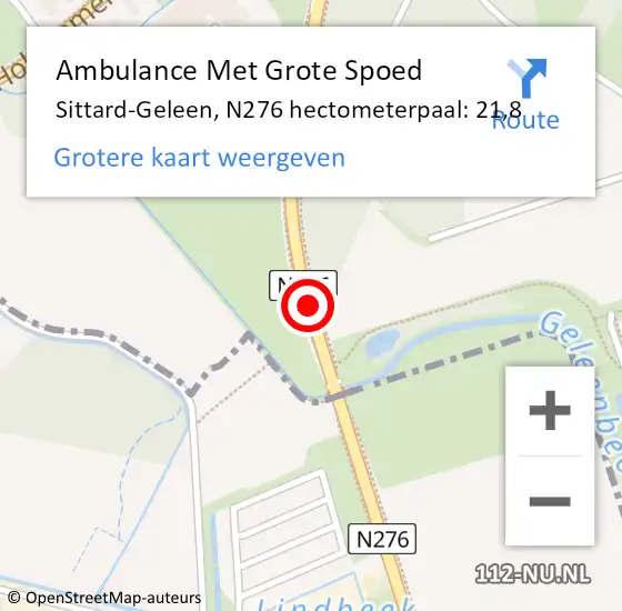 Locatie op kaart van de 112 melding: Ambulance Met Grote Spoed Naar Sittard-Geleen, N276 hectometerpaal: 21,8 op 23 augustus 2023 01:03