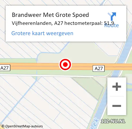 Locatie op kaart van de 112 melding: Brandweer Met Grote Spoed Naar Vijfheerenlanden, A27 hectometerpaal: 51,9 op 23 augustus 2023 17:52