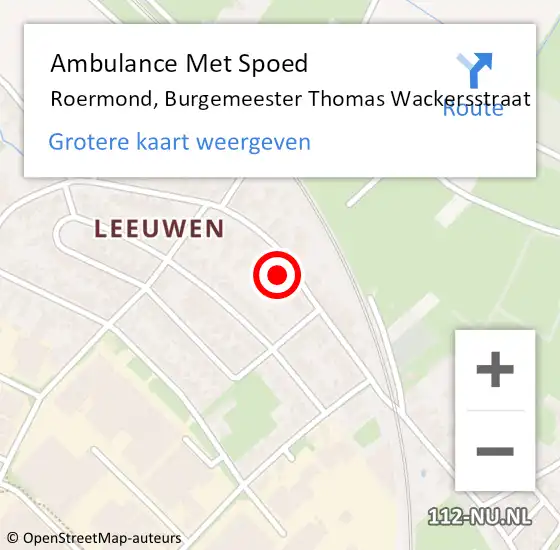 Locatie op kaart van de 112 melding: Ambulance Met Spoed Naar Roermond, Burgemeester Thomas Wackersstraat op 23 augustus 2023 21:03
