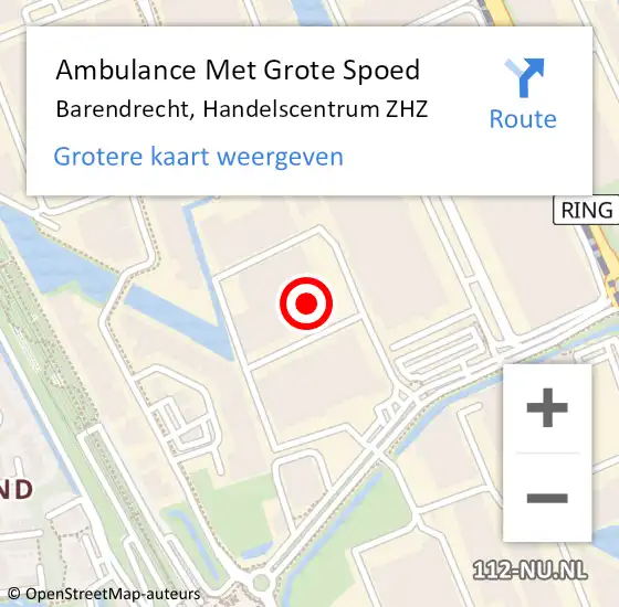 Locatie op kaart van de 112 melding: Ambulance Met Grote Spoed Naar Barendrecht, Handelscentrum ZHZ op 24 augustus 2023 09:56