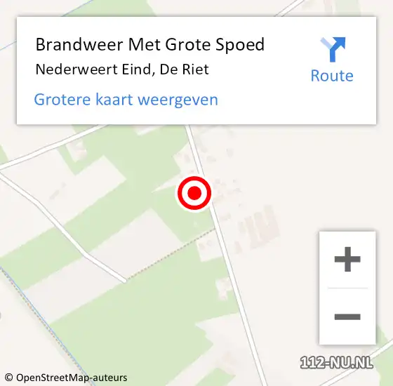 Locatie op kaart van de 112 melding: Brandweer Met Grote Spoed Naar Nederweert Eind, De Riet op 25 augustus 2023 11:59