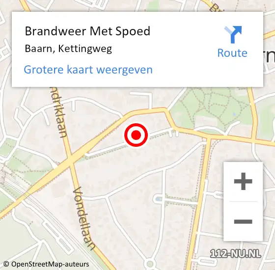 Locatie op kaart van de 112 melding: Brandweer Met Spoed Naar Baarn, Kettingweg op 26 augustus 2023 18:32