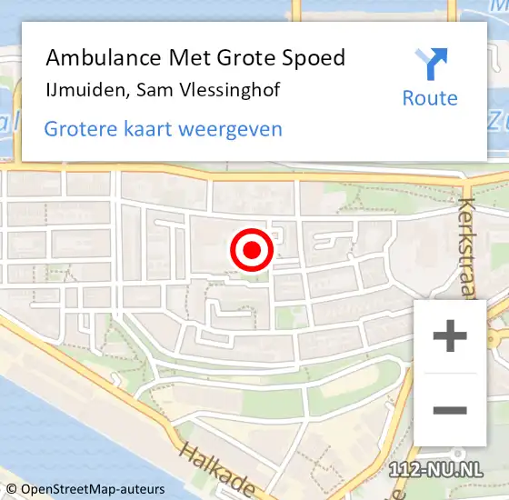 Locatie op kaart van de 112 melding: Ambulance Met Grote Spoed Naar IJmuiden, Sam Vlessinghof op 26 augustus 2023 19:38