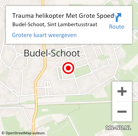 Locatie op kaart van de 112 melding: Trauma helikopter Met Grote Spoed Naar Budel-Schoot, Sint Lambertusstraat op 26 augustus 2023 21:35