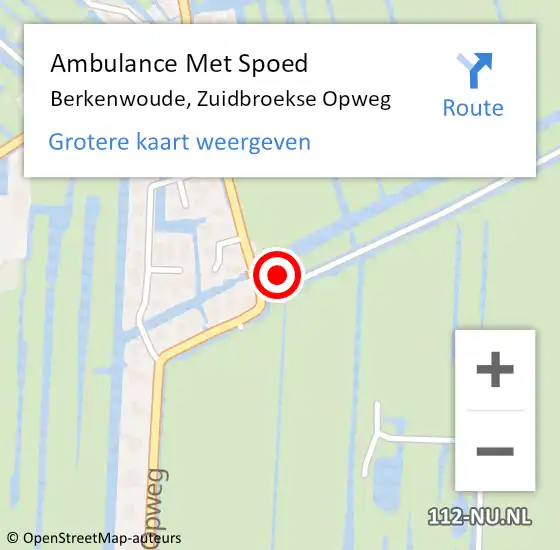 Locatie op kaart van de 112 melding: Ambulance Met Spoed Naar Berkenwoude, Zuidbroekse Opweg op 26 augustus 2023 22:53