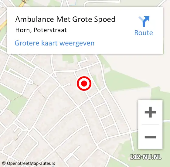 Locatie op kaart van de 112 melding: Ambulance Met Grote Spoed Naar Horn, Poterstraat op 27 augustus 2023 02:20