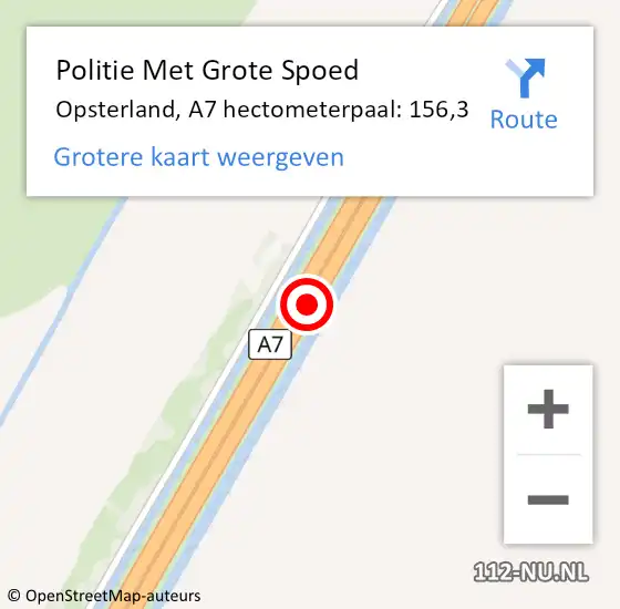 Locatie op kaart van de 112 melding: Politie Met Grote Spoed Naar Opsterland, A7 hectometerpaal: 156,3 op 27 augustus 2023 14:14